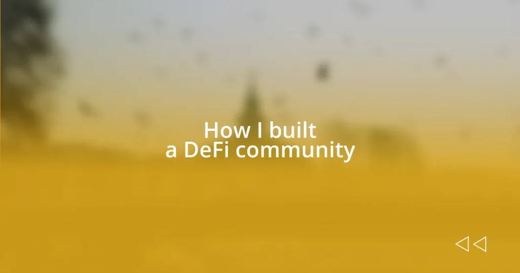 How I built a DeFi community