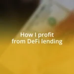 How I profit from DeFi lending