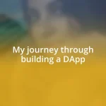 My journey through building a DApp