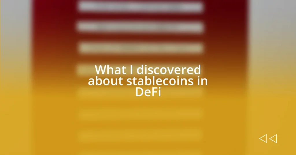 What I discovered about stablecoins in DeFi