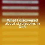 What I discovered about stablecoins in DeFi