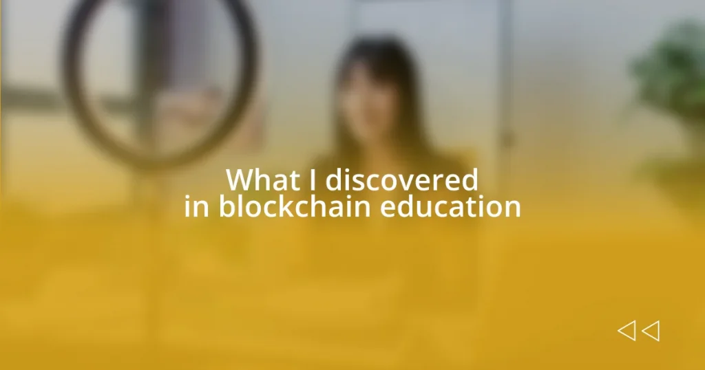 What I discovered in blockchain education