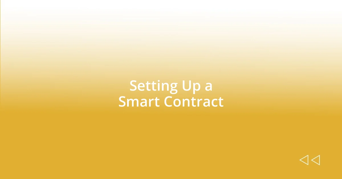 Setting Up a Smart Contract