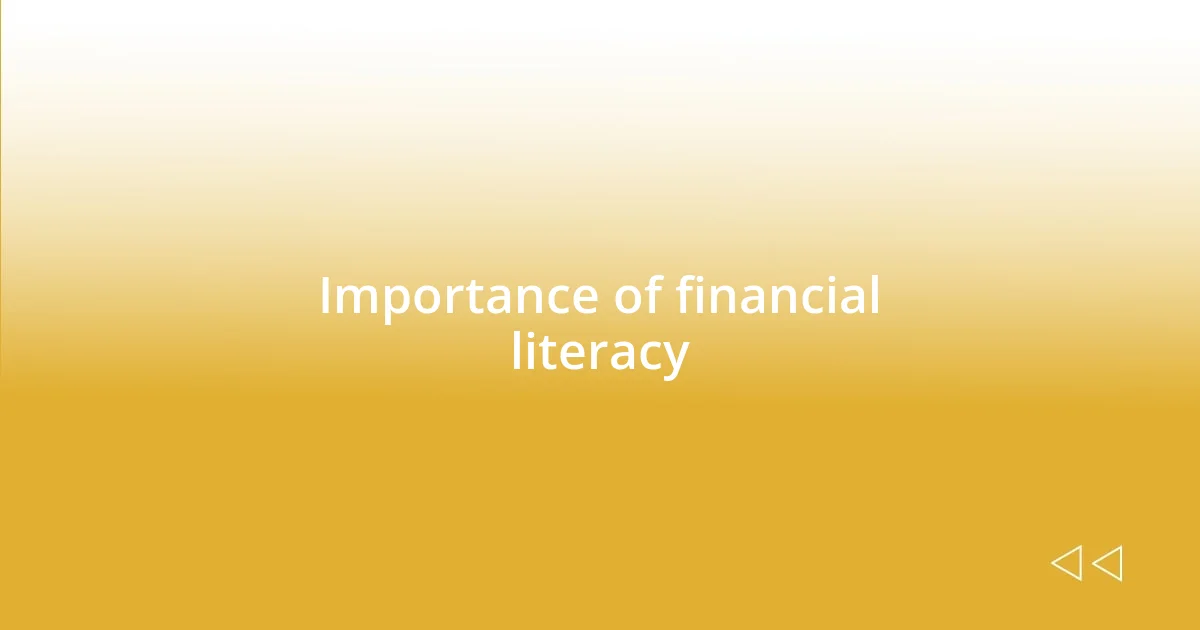 Importance of financial literacy