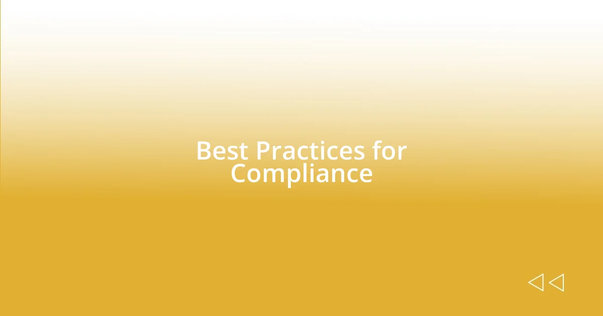 Best Practices for Compliance