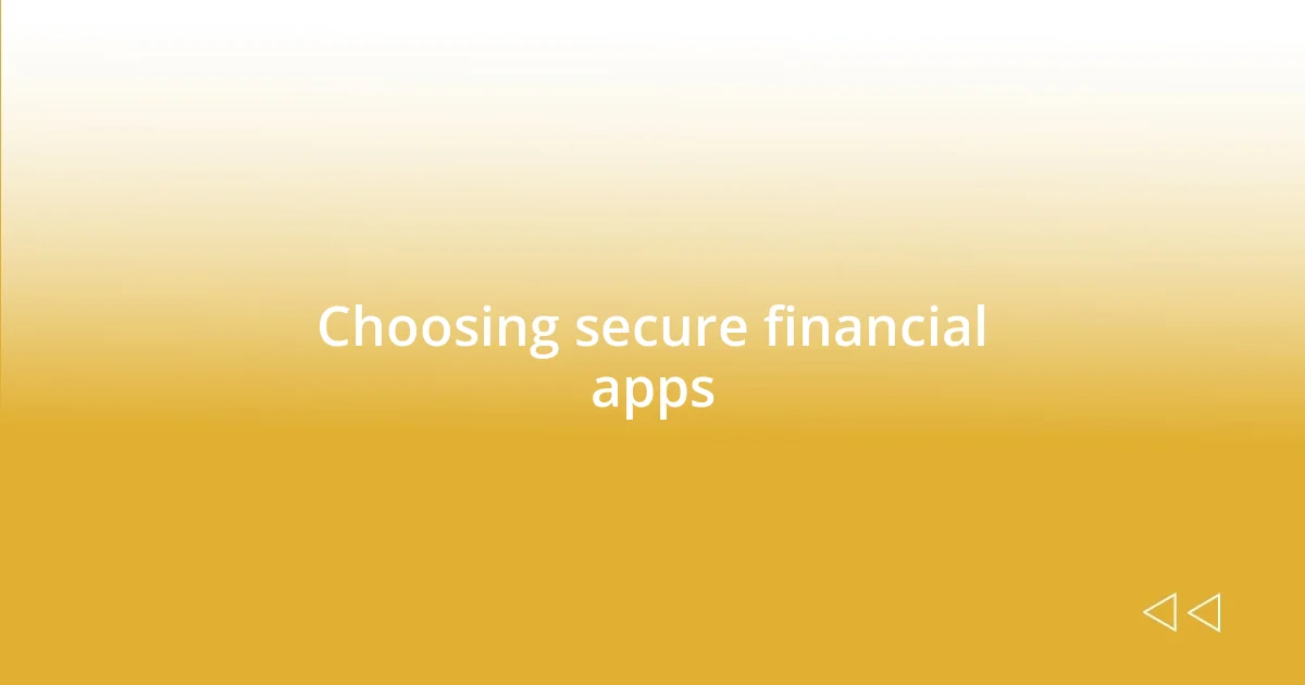 Choosing secure financial apps