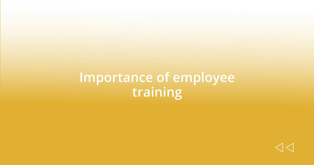 Importance of employee training